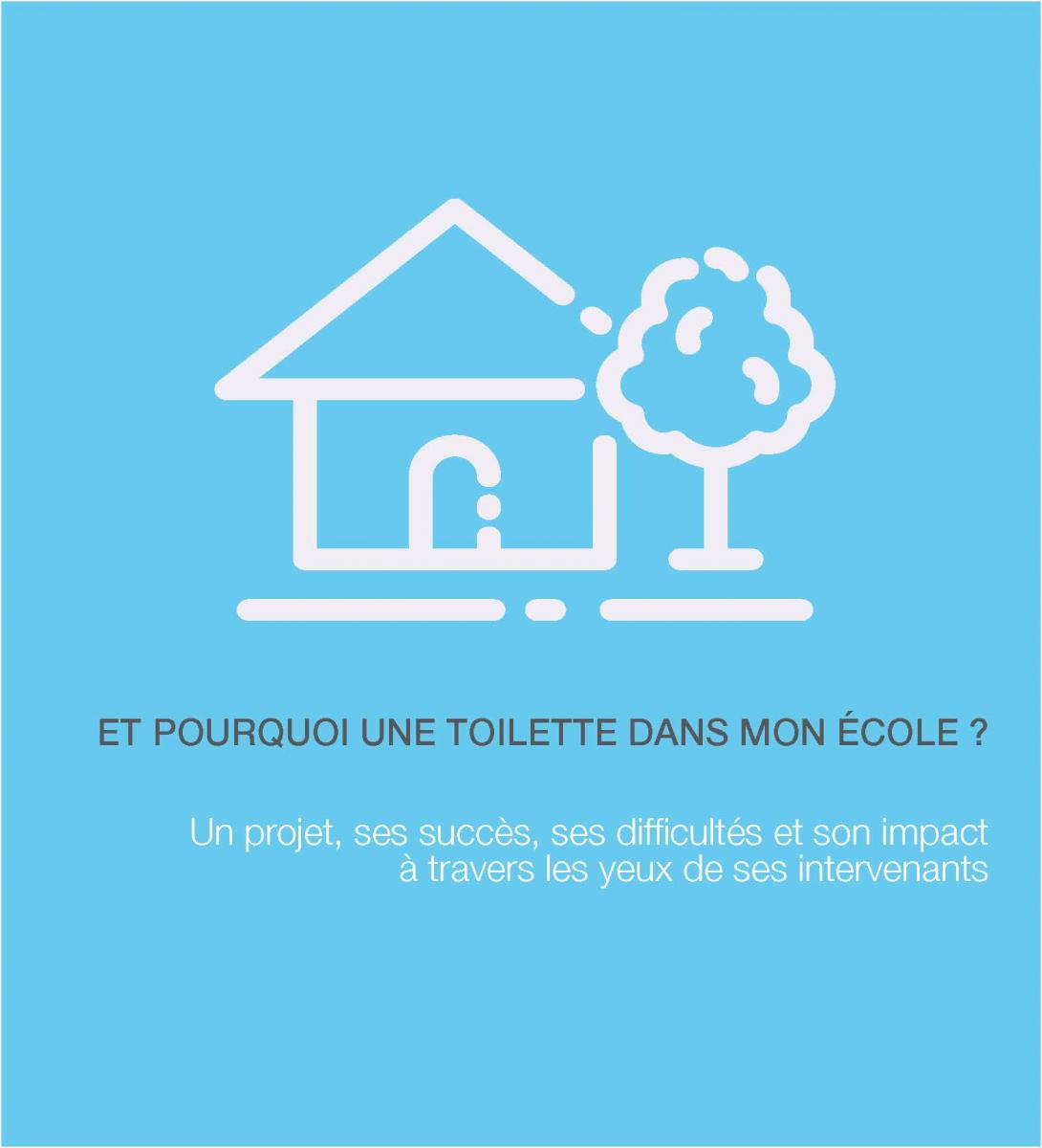 Et pourquoi une toilette dans mon écoles ?